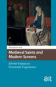 Book cover of: Medieval Saints and Modern Screens. By: Alicia Spencer-Hall