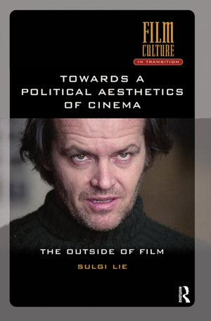 Towards a Political Aesthetics of Cinema