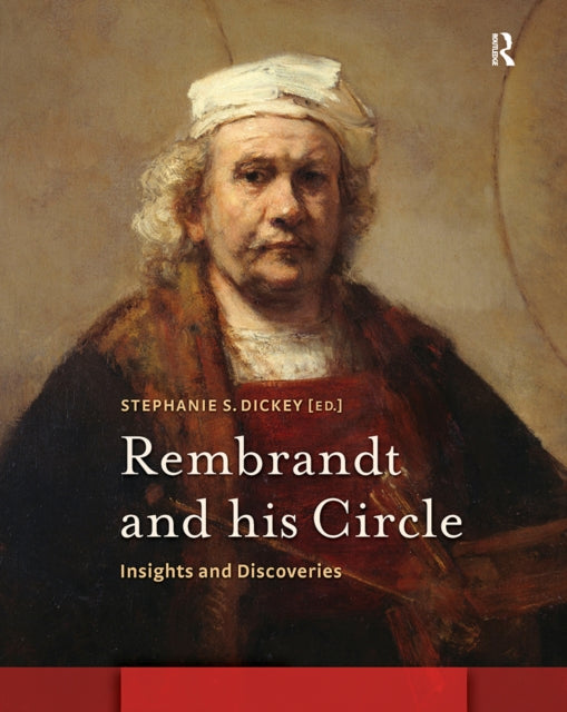 Book cover of: Rembrandt and his Circle. By: Stephanie S. Dickey