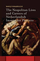 Book cover of: Neapolitan Lives and Careers of Netherlandish Immigrant Painters (1575-1655). By: Marije Osnabrugge