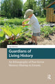 Book cover of: Guardians of Living History. By: MELCHIOR