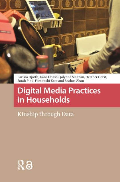 Book cover of: Digital Media Practices in Households. By: Ohashi HJORTH