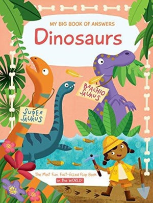 My Big Book of Answers: Dinosaurs