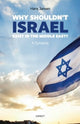 Book cover of: Why Shouldn't Israel Exist in the Middle East?