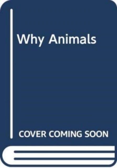 Book cover of: Why Animals. By: Yoyo Books