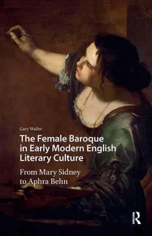 Female Baroque in Early Modern English Literary Culture