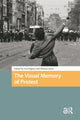 Book cover of: Visual Memory of Protest. By: Ann Rigney