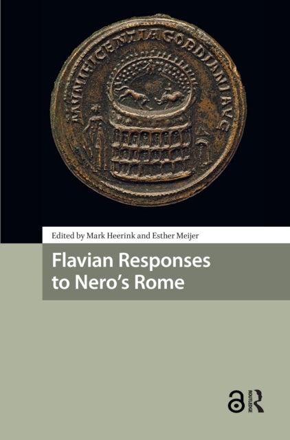 Book cover of: Flavian Responses to Nero's Rome. By: Mark Heerink