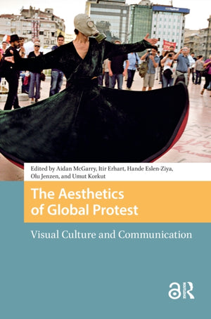 Aesthetics of Global Protest