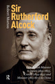 Book cover of: Sir Rutherford Alcock. By: Robert Morton