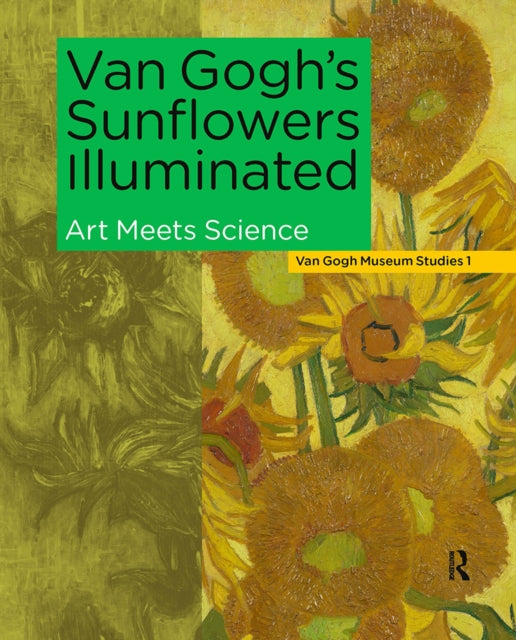 Book cover of: Van Gogh's Sunflowers Illuminated. By: Ella Hendriks