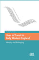 Book cover of: Lives in Transit in Early Modern England. By: Nandini Das