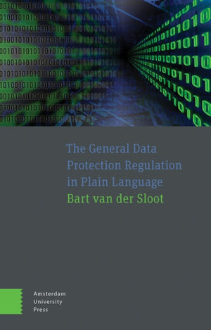The General Data Protection Regulation in Plain Language