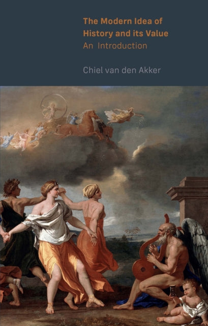 The Modern Idea of History and its Value