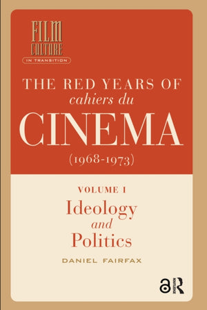 The Red Years of Cahiers du cinema (1968-1973)