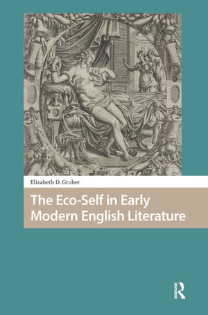 Eco-Self in Early Modern English Literature