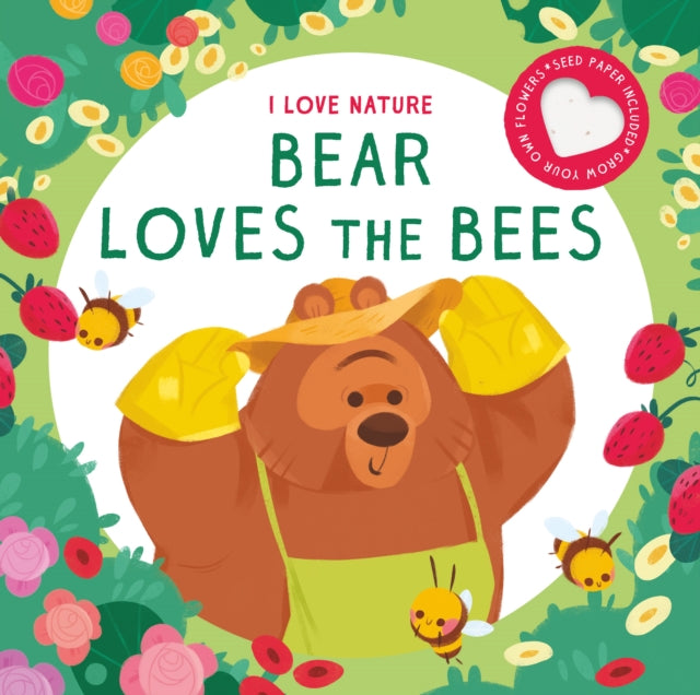 Book cover of: BEAR LOVES THE BEES