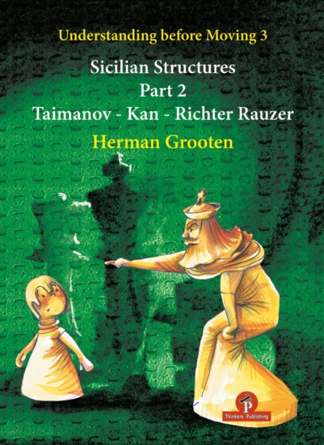 Book cover of: Understanding Before Moving 3 - Part 2. By: Herman Grooten