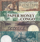 Book cover of: Paper Money of Congo. By: Jean-Claude Martiny
