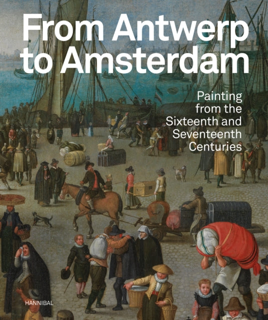 Book cover of: From Antwerp to Amsterdam. By: Koenraad Jonckheere
