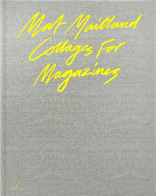 Book cover of: Collages For Magazines