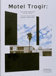 Book cover of: Motel Trogir. By: Nataša Bodrožić