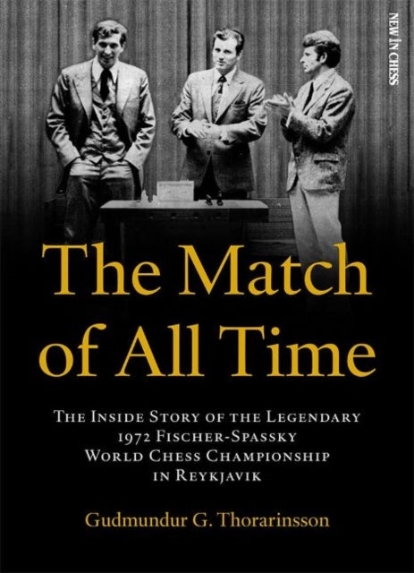 Book cover of: Match of All Time. By: Gudmundur Thorarinsson