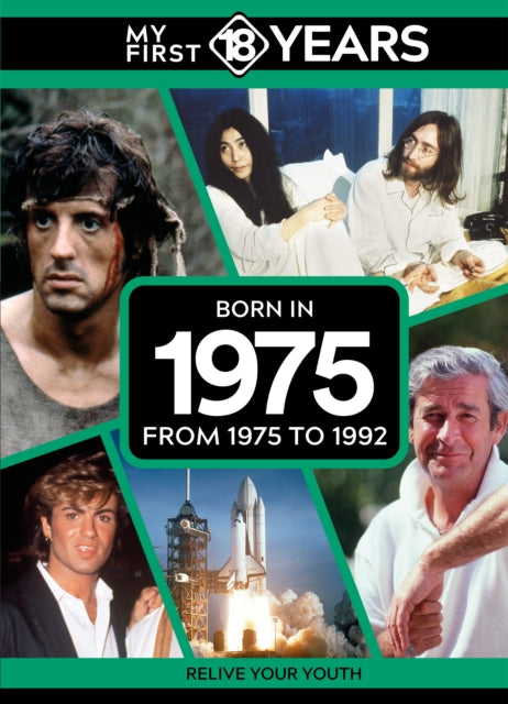 Book cover of: My First 18 Years - Born in 1975