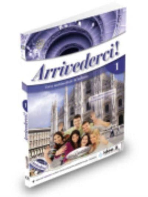 Book cover of: Arrivederci! 1 + online IDEE + CD + DVD. By: Cinzia Faraci Federica Colombo