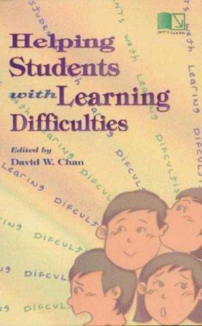 Book cover of: Helping Students with Learning Difficulties. By: David W. Chan