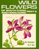 Book cover of: Wild Flowers of South China and Hong Kong. By: B. M. Walden