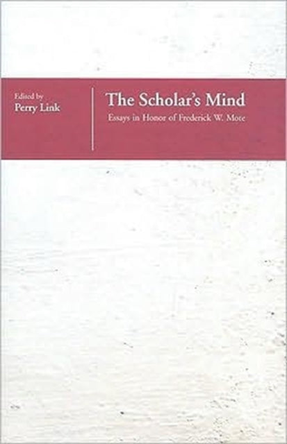 Book cover of: Scholar's Mind. By: Perry Link