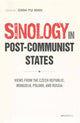Book cover of: Post-Communist Sinology in Transformation. By: Chih-Yu Shih