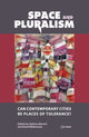 Book cover of: Space and Pluralism. By: Stefano Moroni