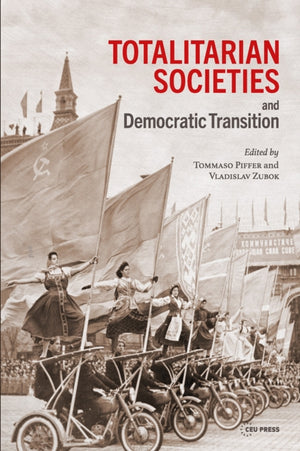 Totalitarian Societies and Democratic Transition