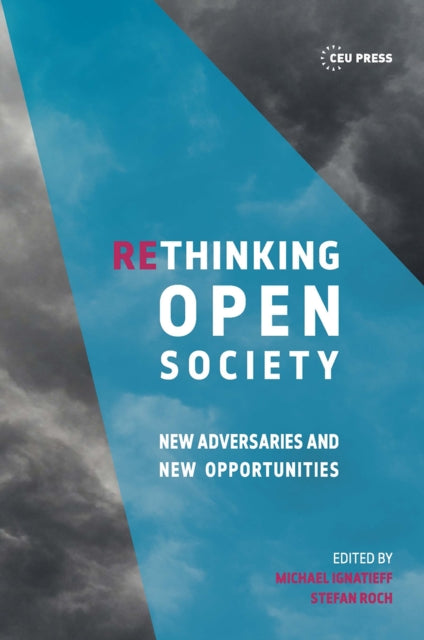 Book cover of: Rethinking Open Society. By: Michael Ignatieff