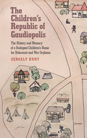 The Children’s Republic of Gaudiopolis