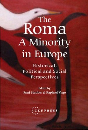 The Roma - A Minority in Europe