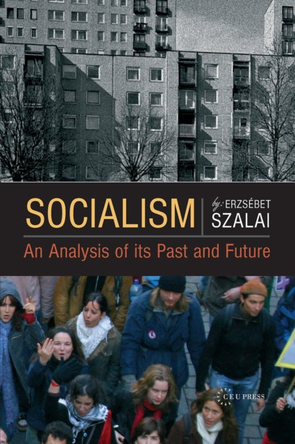 Book cover of: Socialism. By: Erzsebet Szalai