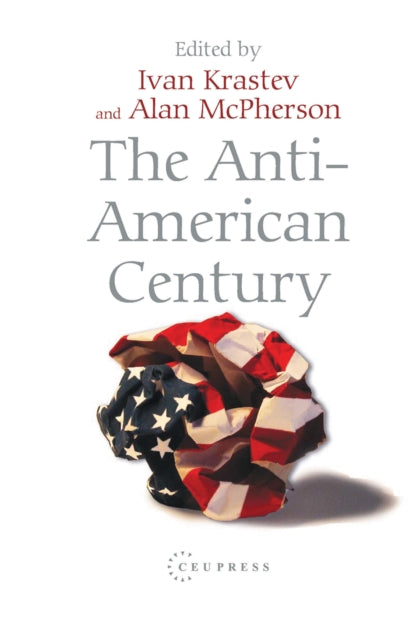 Book cover of: Anti-American Century