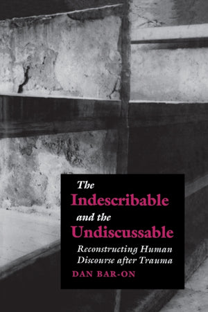 Indescribable and the Undiscussable