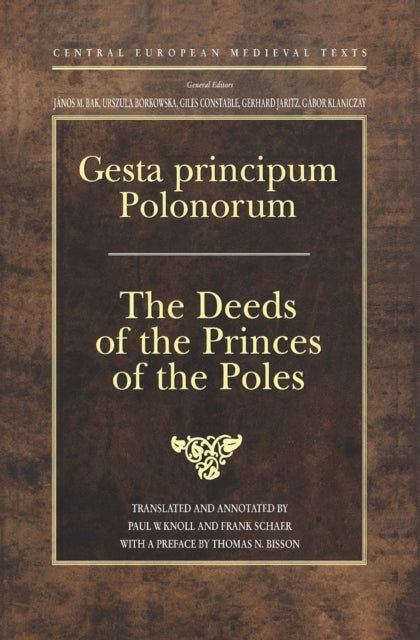 Book cover of: Gesta principum Polonorum. By: Gallus Anonymus