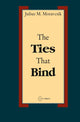 Book cover of: Ties That Bind. By: J. M. E. Moravcsik
