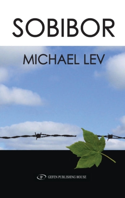 Book cover of: Sobibor. By: Mikhail Lev