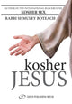 Book cover of: Kosher Jesus. By: Shmuel Boteach