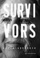 Book cover of: Survivors. By: Aliza Auerbach