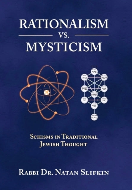 Book cover of: Rationalism vs. Mysticism. By: Natan Slifkin