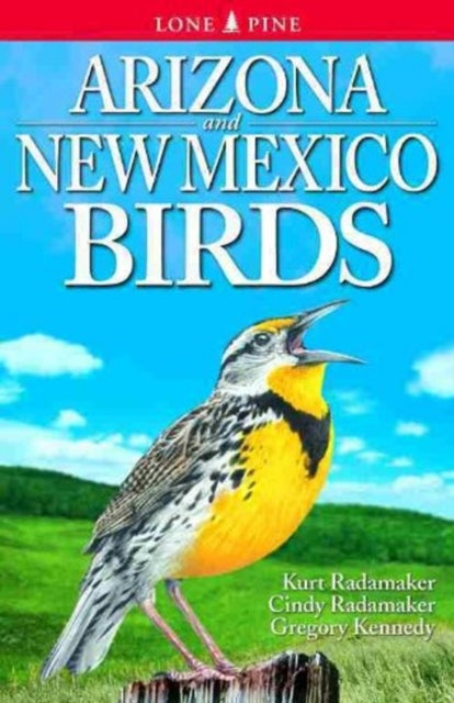 Book cover of: Arizona and New Mexico Birds. By: Kurt Radamaker