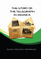 Book cover of: Story of the Telegraph in Jamaica. By: Rae Davis
