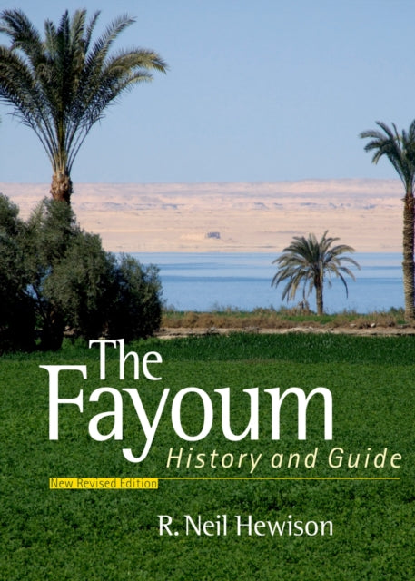 Book cover of: Fayoum. By: R. Neil Hewison